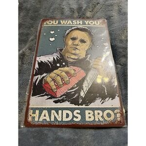 Halloween Horror Serial‎ Killer Metal Tin Wash Your Hands Bro Bathroom Wall Sign